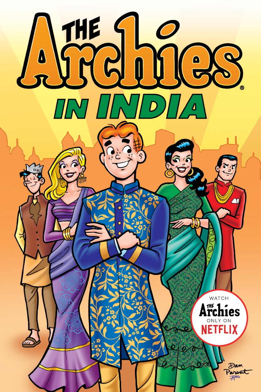 THE ARCHIES IN INDIA – Archie Comics