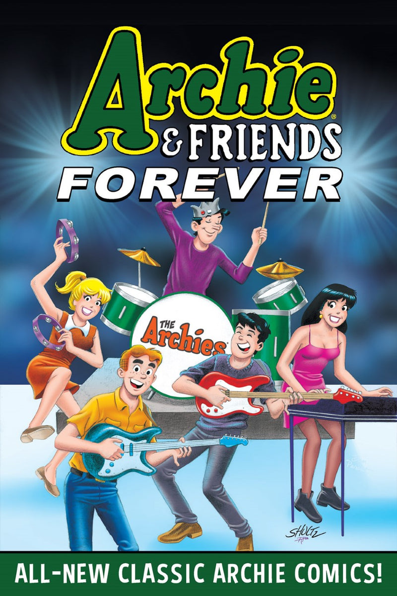 Archie and Friends Forever – Archie Comics