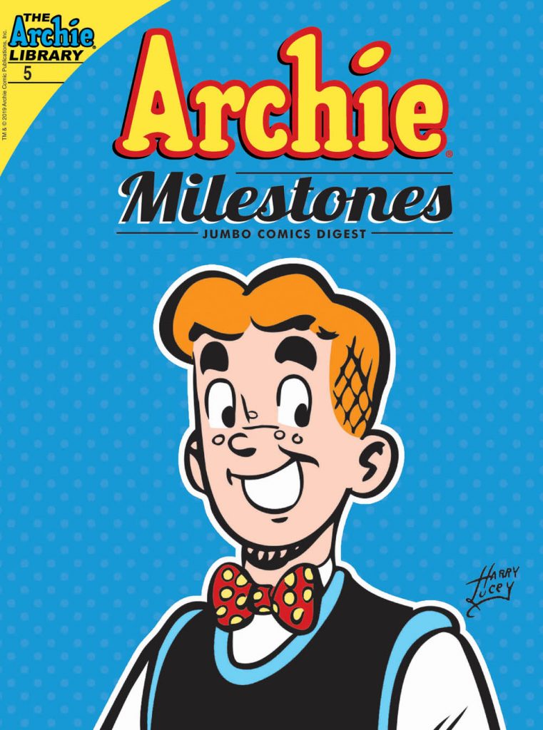 Archie Milestones Jumbo Comics Digest #5 – Archie Comics
